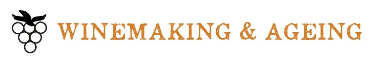 Winemaking and Ageing
