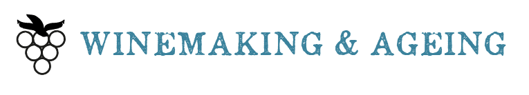 Winemaking and Ageing
